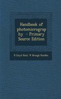Handbook of Photomicrography