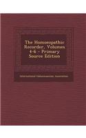 The Homoeopathic Recorder, Volumes 4-6