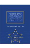 The Conquest of Turkey, Or, the Decline and Fall of the Ottoman Empire, 1877-8