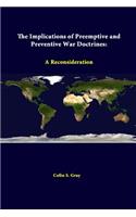 Implications Of Preemptive And Preventive War Doctrines
