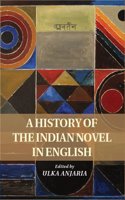 A History Of The Indian Novel In English South Asia Edition