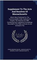 Supplement To The Acts And Resolves Of Massachusetts