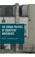 Urban Politics of Squatters' Movements