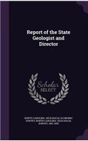 Report of the State Geologist and Director