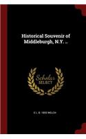 Historical Souvenir of Middleburgh, N.Y. ..