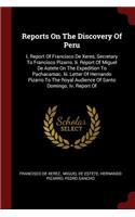 Reports on the Discovery of Peru