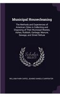 Municipal Housecleaning