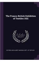 Franco-British Exhibition of Textiles 1921