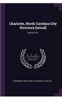 Charlotte, North Carolina City Directory [serial]; Volume 1911