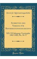 Schriften Des Vereins Für Reformationsgeschichte