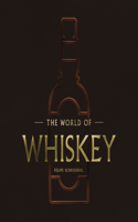 The World of Whisky
