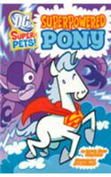 Superpowered Pony [India Test Edition]