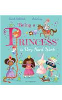 Being a Princess is Very Hard Work