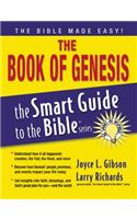 The Book of Genesis: (The Smart Guide to the Bible Series)