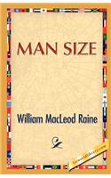 Man Size