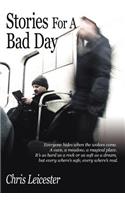 Stories for a Bad Day