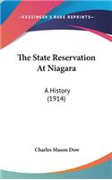 The State Reservation At Niagara: A History (1914)