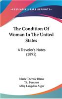 The Condition Of Woman In The United States