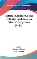 Voltaire's Candide Or The Optimist, And Rasselas Prince Of Abyssinia (1884)