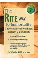 Rite Way to Immortality.