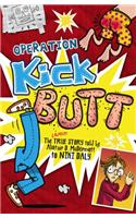 Operation Kick Butt