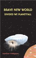 Divided We Planetfall