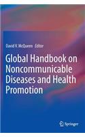 Global Handbook on Noncommunicable Diseases and Health Promotion