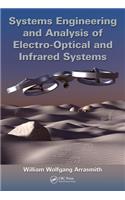 Systems Engineering and Analysis of Electro-Optical and Infrared Systems