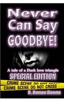 Never Can Say Goodbye