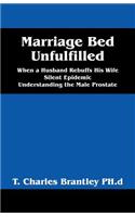 Marriage Bed Unfulfilled