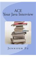ACE Your Java Interview