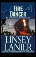 Fire Dancer: Book IV (a Miranda's Rights Mystery)