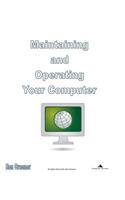 Maintaining and Operating Your Computer