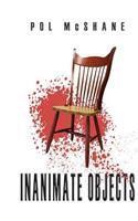 Inanimate Objects