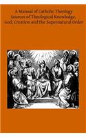 A Manual of Catholic Theology