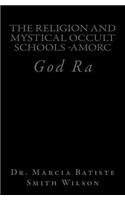 Religion And Mystical Occult Schools -AMORC
