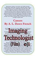 Careers: Imaging Technologist: Film: Film