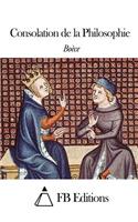 Consolation de la Philosophie: (French)