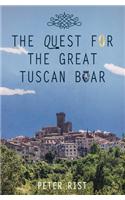 The Quest for the Great Tuscan Boar
