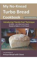 My No-Knead Turbo Bread Cookbook (Introducing 