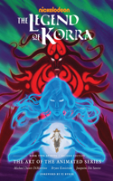 Legend of Korra: The Art of the Animated Series--Book Two: Spirits (Second Edition)