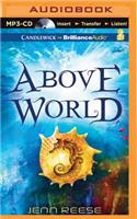 Above World: (Above World)