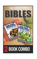 Low Carb Freezer Recipes and Low Carb Indian Recipes: 2 Book Combo