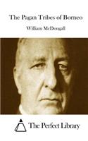 The Pagan Tribes of Borneo