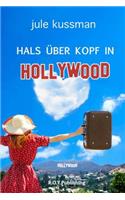 Hals über Kopf in Hollywood