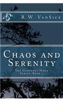Chaos and Serenity