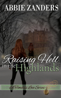 Raising Hell in the Highlands