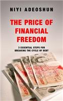 The Price Of Financial Freedom