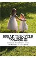 Break The Cycle Volume III - Recovery