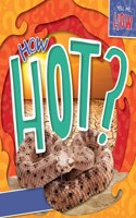 How Hot?